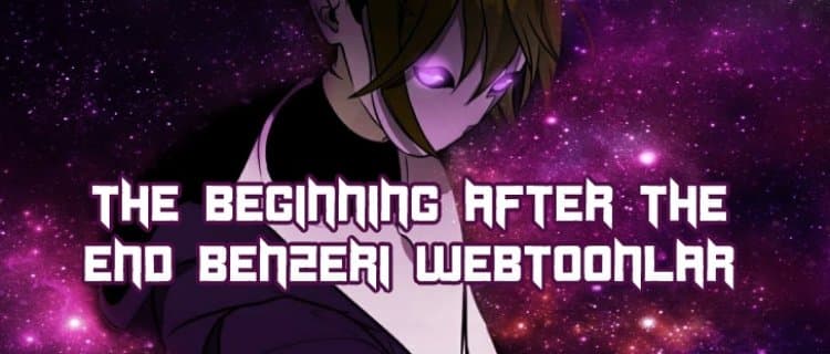 The Beginning After The End Benzeri Webtoon/Manga Önerileri