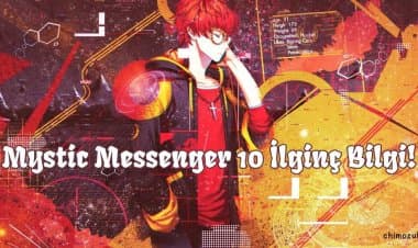 Mystic Messenger Hakkında 10 İlginç Bilgi!