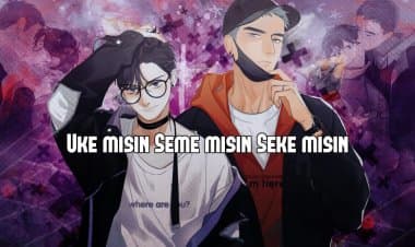 Uke misin Seme misin yoksa Seke misin Kişilik Testi!
