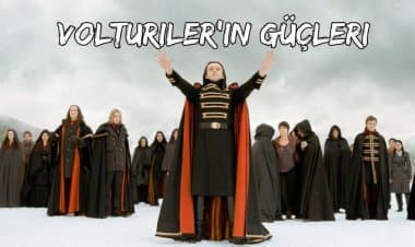 Alacakaranlık'ın Volturiler'inin Vampir Güçleri Nelerdir?