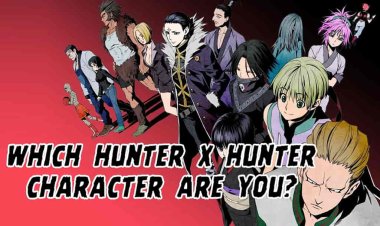 Which Hunter x Hunter Character are you? Personality test!