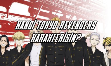 Hangi Tokyo Revengers Karakterisin? Kişilik Testi!