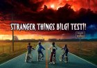 Stranger Things Bilgi Testi! Sadece Gerçek Fanlar Fulleyebilir!