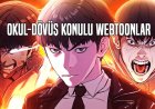 10 Muhteşem Okul-Dövüş Konulu Webtoon/Manga Önerisi!