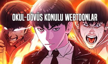 10 Muhteşem Okul-Dövüş Konulu Webtoon/Manga Önerisi!