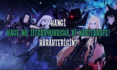 Hangi Kage no Jitsuryokusha ni Naritakute! (Shadow Garden) Karakterisin? Kişilik Testi!