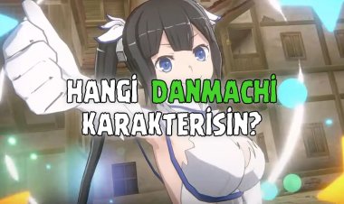 Hangi DanMachi Karakterisin? Kişilik Testi!