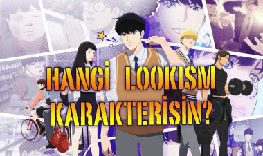 Hangi Lookism (Görünüşçülük) Karakterisin? Kişilik Testi