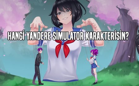 Hangi Yandere Simulator Karakterisin? Kişilik Testi!